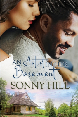 An Artist in Her Basement: Contemporary Christian Romance - Hill, Sonny