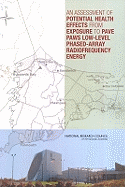 An Assessment of Potential Health Effects from Exposure to Pave Paws Low-Level Phased-Array Radiofrequency Energy