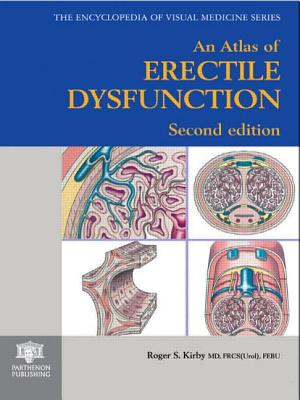 An Atlas of Erectile Dysfunction - Kirby, Roger S