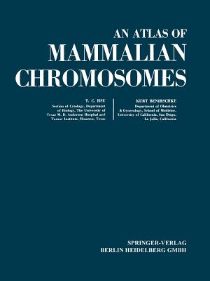 An Atlas of Mammalian Chromosomes: Volume 9 - Hsu, Tao C, and Benirschke, Kurt