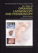 An Atlas of Operative Laparoscopy and Hysteroscopy, Second Edition - Donnez, Jacques, MD, PhD (Editor), and Nisolle, M (Editor)