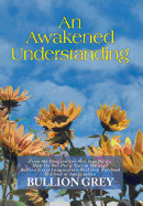 An Awakened Understanding