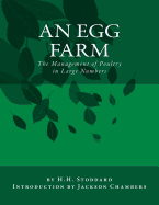 An Egg Farm: The Management of Poultry in Large Numbers