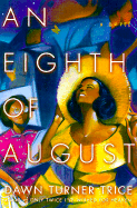 An Eighth of August