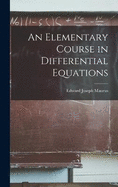 An Elementary Course in Differential Equations