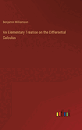 An Elementary Treatise on the Differential Calculus