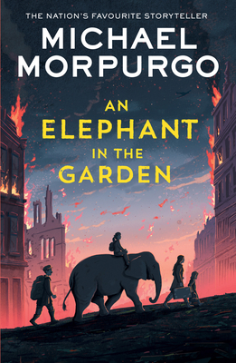 An Elephant in the Garden - Morpurgo, Michael