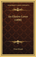 An Elusive Lover (1898)