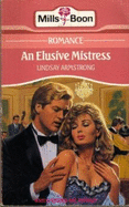 An Elusive Mistress