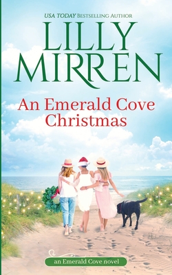 An Emerald Cove Christmas - Mirren, Lilly