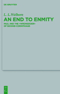 An End to Enmity: Paul and the "Wrongdoer" of Second Corinthians