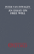 An Essay on Free Will