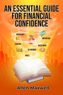 An Essential Guide for Financial Confidence