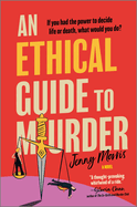 An Ethical Guide to Murder