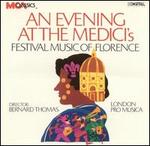 An Evening of Music at the Medici's: Festival Music of Florence