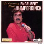 An Evening with Engelbert Humperdinck [Madacy, Vol. 1]