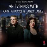 An  Evening With John Patitucci & Andy James