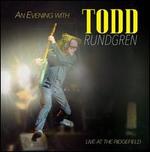 An  Evening With Todd Rundgren [Live at the Ridgefield]