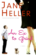An Ex to Grind - Heller, Jane