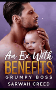 An Ex with Benefits: A Billionaire Romantic Comedy