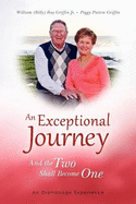 An Exceptional Journey: And the Two Shall Become One