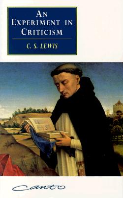 An Experiment in Criticism - Lewis, C. S.
