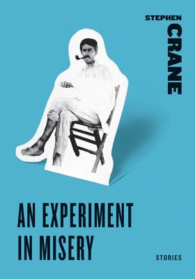 An Experiment in Misery - Crane, Stephen