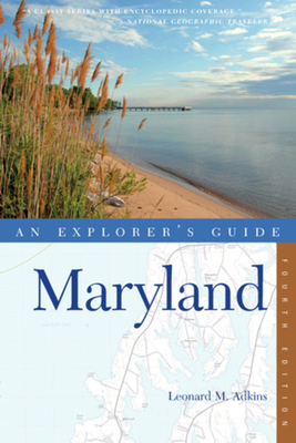 An Explorer's Guide Maryland - Adkins, Leonard M