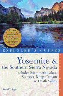 An Explorer's Guide Yosemite & the Southern Sierra Nevada