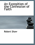 An Exposition of the Confession of Faith