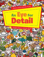 An Eye for Detail: Hidden Picture Activity Book