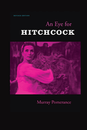 An Eye for Hitchcock: Revised Edition