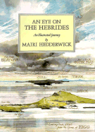 An Eye on the Hebrides: An Illustrated Journey