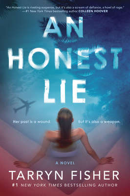 An Honest Lie: A Domestic Thriller - Fisher, Tarryn