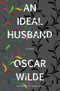 An Ideal Husband (Warbler Classics)