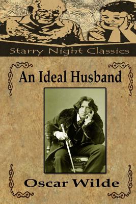 An Ideal Husband - Gill, Natalie (Editor), and Wilde, Oscar