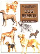 An Identification of Dog Breeds - Harper, Don, and Young, Lesley M. (Volume editor)