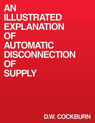 An Illustrated Explanation of Automatic Disconnection of Supply - Cockburn, D W