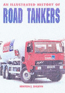 An illustrated history of road tankers