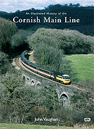 An Illustrated History of the Cornish Main Line