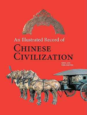 An Illustrated Record of Chinese Civilization - Jian, Wang, and Xiaoyan, Fang