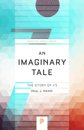 An Imaginary Tale: The Story of  -1