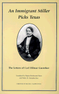 An Immigrant Miller Picks Texas: The Letters of Carl Hilmar Guenther