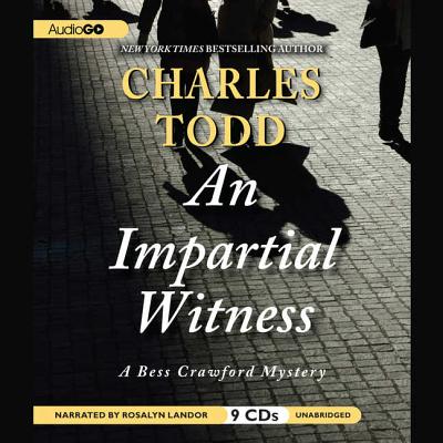 An Impartial Witness - Todd, Charles, and Landor, Rosalyn (Read by)