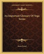 An Important Glossary of Yoga Terms