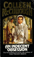 An Indecent Obsession - McCullough, Colleen