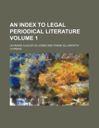 An Index to Legal Periodical Literature Volume 1