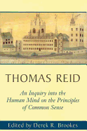 An Inquiry Into the Human Mind on the Principles of Common Sense