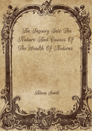 An Inquiry Into The Nature And Causes Of The Wealth Of Nations