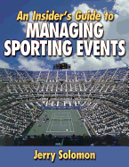 An Insider's Guide to Managing Sporting Events